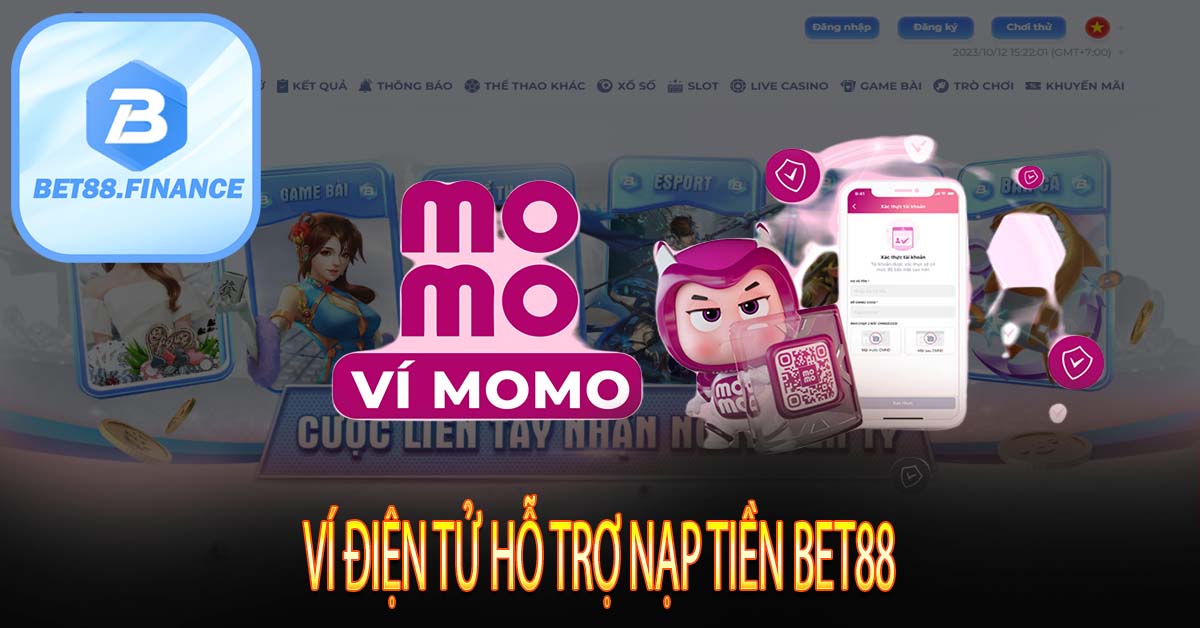 Ví điện tử hỗ trợ nạp tiền Bet88