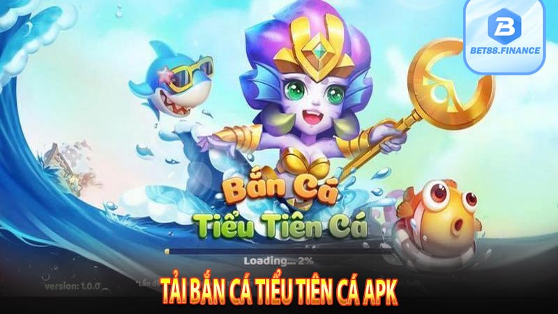 Tải bắn cá tiểu tiên cá APK